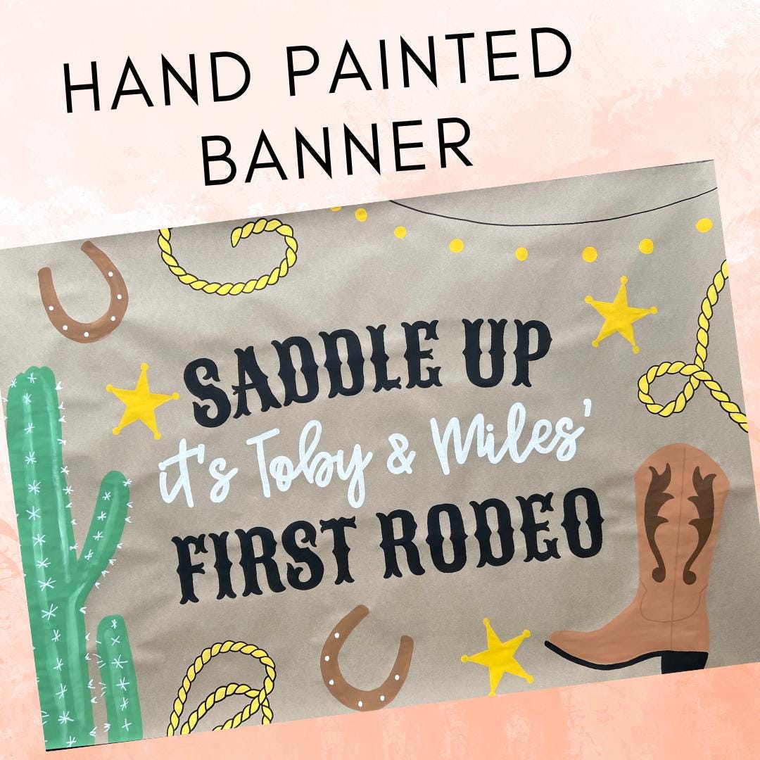 First Rodeo Paper Banner First Rodeo Birthday Party Banner, CUSTOMIZABLE, Rodeo Themed Birthday ...