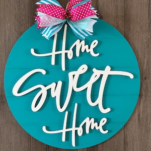 Home Sweet Home Door Sign: Teal Farmhouse Decor with Pink Bow