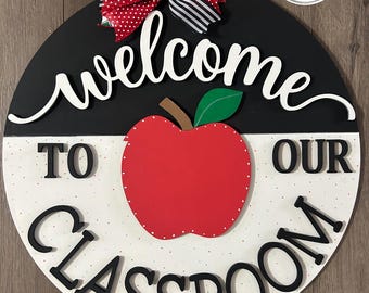 Welcome to Our Classroom Sign: 3D Teacher Door Decor (18 inch)