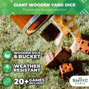 May include: Giant wooden yard dice with a bucket, featuring the text "Giant Wooden Yard Dice", "Premium dice for super-sized fun!" , "Wooden Dice & Bucket", "Weather Resistant", "20+ Games Included", and "SWOOC GAMES".
