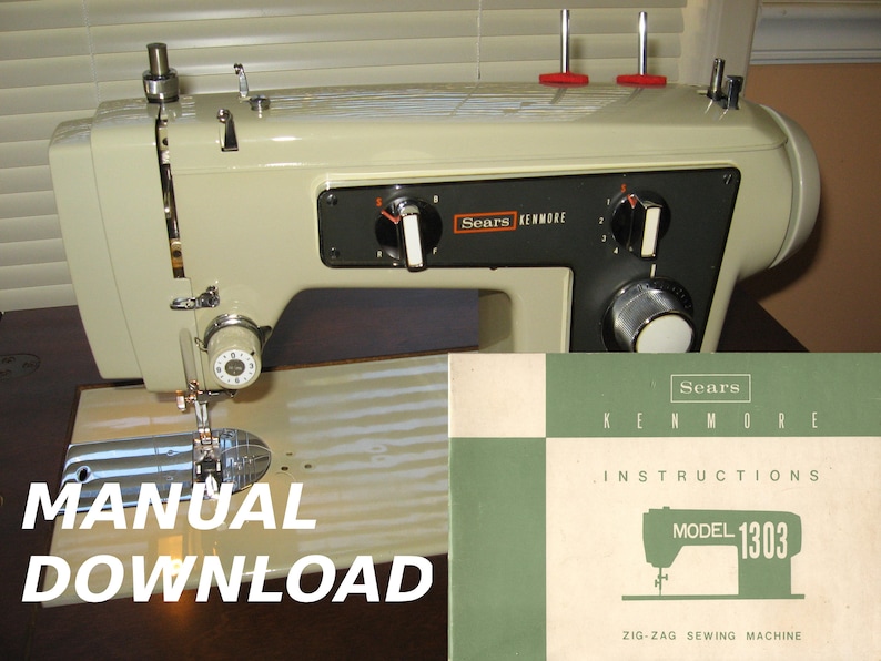 Sears Kenmore model 1303 sewing machine Owners manual Kenmore Etsy