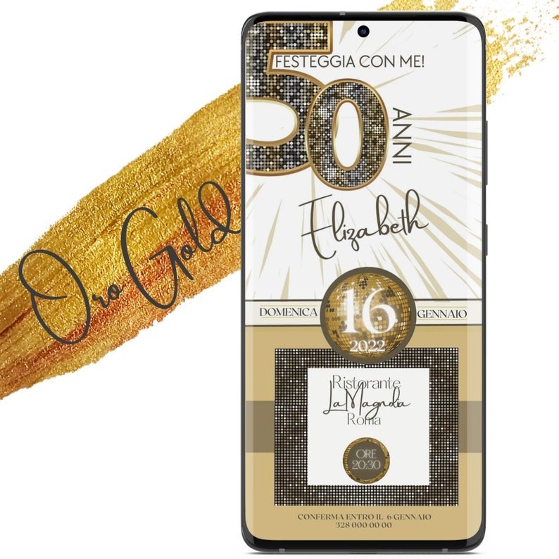 May include: A gold and black smartphone screen displaying a birthday invitation for Elizabeth's 50th birthday party. The invitation features a gold disco ball, the text "Festeggia con me!" and "Oro Gold" in a gold script font. The party is scheduled for Sunday, January 16, 2022 at 8:30 PM at Ristorante La Magnda in Rome.