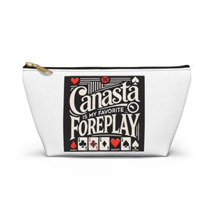 CANASTA Accessory Pouch w T-bottom