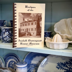 Recipes of the Isaiah Davenport House Museum, Savannah, Georgia