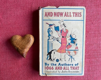 And Now All This -  Illustrated by John Reynolds 1932