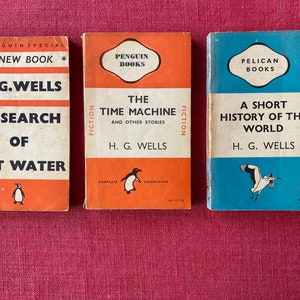 H G Wells Book Bundle - The Time Machine, In Search of Hot Water & A Short History of The World - 1930-40s