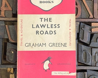 Die gesetzlosen Straßen von Graham Greene - Penguin Books - C.1947