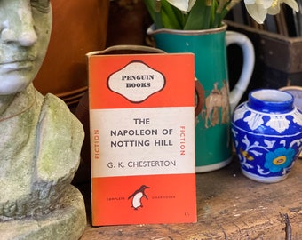 Der Napoleon von Notting Hill sei G K Chesterton - Penguin Books - 1946