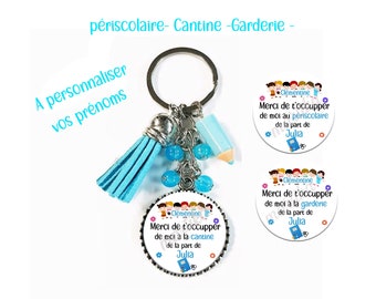 Votre prénom- porte clés personnalisable périscolaire, merci de t’occuper de moi à la garderie, merci de t’occuper de moi à la cantine