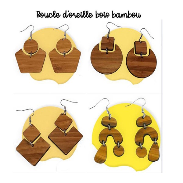 boucle d'oreille bois de bambou, géométrique ou pampille, 4 modèles disponible