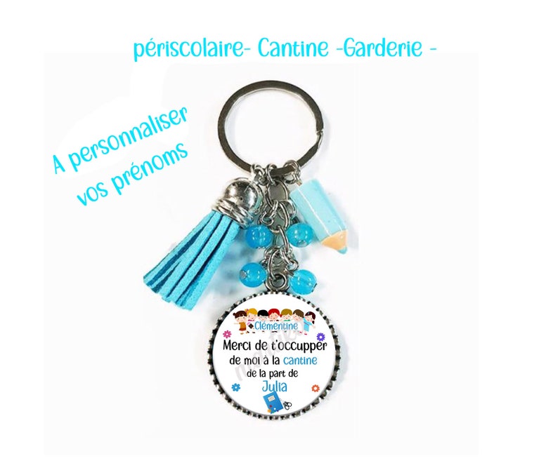 Votre prénom porte clés personnalisable périscolaire, merci de toccuper de moi à la garderie, merci de toccuper de moi à la cantine cantine