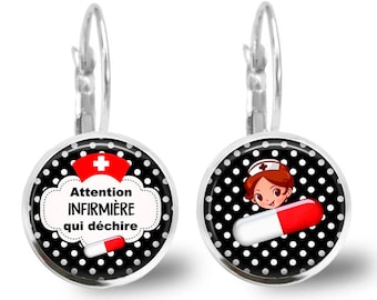 Boucle d’oreilles infirmière, attention infirmière qui déchire, cadeau infirmière, cabochon verre, fabriquer en France bijoux faits main