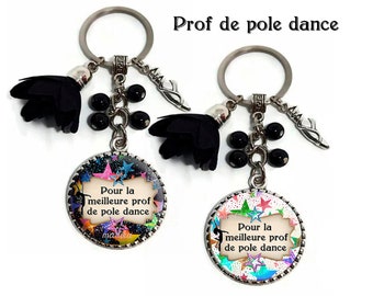 Porte-clés pole dance, porte clés pour la meilleure prof de pole dance, idée cadeau pour elle, cadeau prof de danse