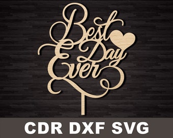 miglior giorno mai torta topper svg file svg carino d'altri lettere, matrimonio torta Topper modello SVG DXF CDR istantanea scaricare festa di compleanno