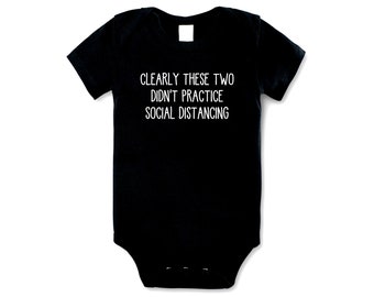 Social Distancing Baby Bodysuit Funny Baby Shower Gift