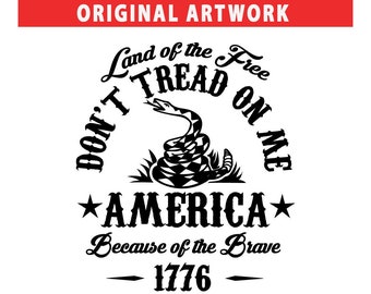 SVG CLIPART No me pises / América / 1776 / Tierra de los libres por causa de los valientes / Arte de máquina de corte / Descarga instantánea
