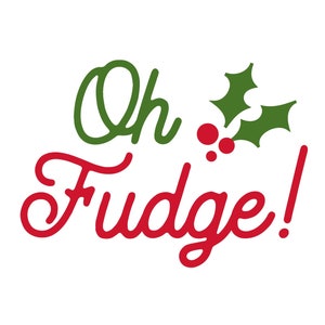 SVG CLIPART Oh Fudge! | SVG Clipart | Frohe Weihnachten | Schneidemaschine Kunst | Sofort Download