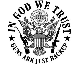 SVG CLIPART In God We Trust-zegel | Wapens zijn slechts back-up | Trap niet op mij | Amerika VS | Snijmachinekunst | Direct downloaden