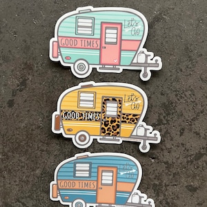 AUTOCOLLANT 1 remorque de camping-car vintage Good Times | Allons camper | Imperméable | 4,5 po. L | Livraison GRATUITE