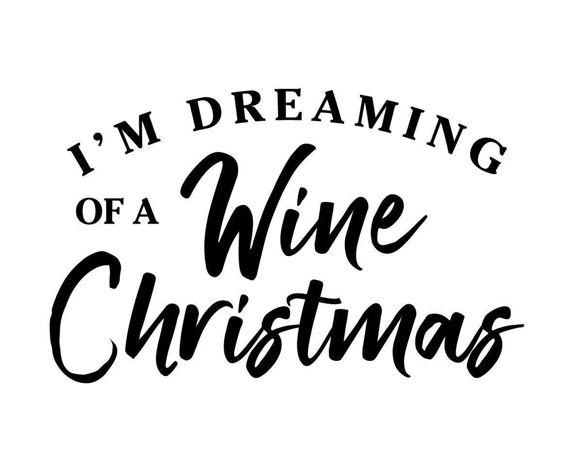 Download I'm Dreaming of a Wine Christmas Christmas SVG | Etsy