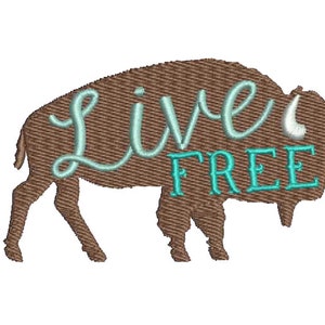 EMBROIDERY LIVE FREE and Buffalo Only | Instant Digital Download