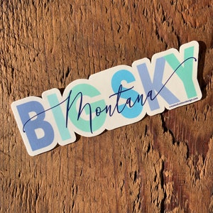 STICKER Colorful Big Sky Montana State | Waterproof | 1.25&quot;T x 5&quot;W  | FREE Shipping