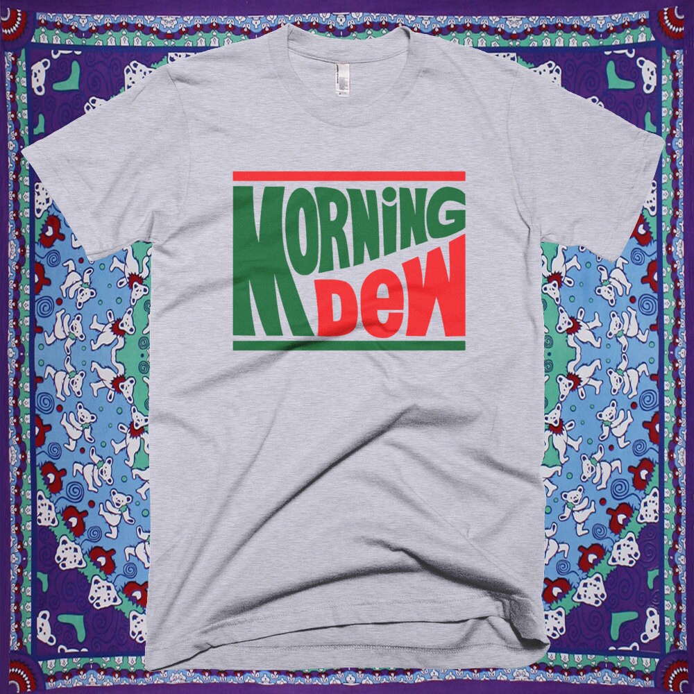 morning dew tshirt