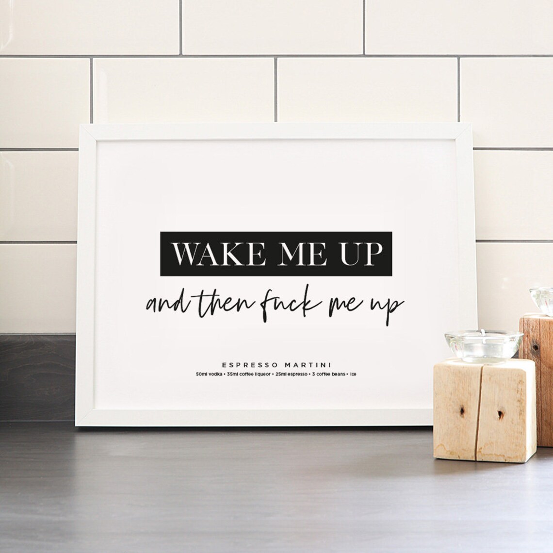 Wake Me up Espresso Martini Quote Print Espresso Martini Etsy