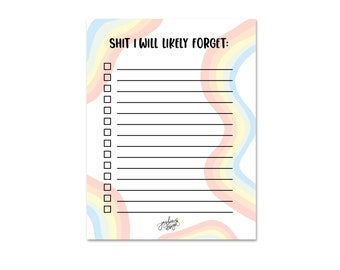 Shit I Will Likely Forget - Notepad