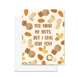 Tu me rends dingue, mais je t'aime toujours ! - Carte de voeux