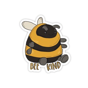 Sticker en vinyle mat Bee Kind