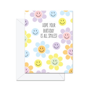 J'espère que votre anniversaire est tout sourire ! - Carte de voeux