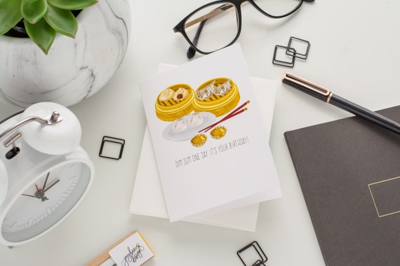 Dim Sumone Say It’s Your Birthday Card Dim Sumone Say It’s Your Birthday Card