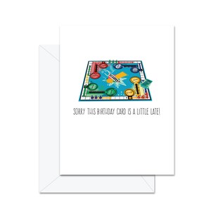 Désolé Cette carte d’anniversaire est un peu en retard - Carte de vœux