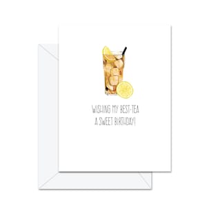 Je souhaite à mon meilleur thé un joyeux anniversaire! - Carte de vœux