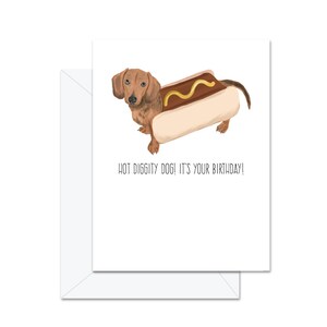 Hot Diggity Chien! C’est ton anniversaire ! - Carte de vœux