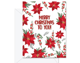 Merry Christmas To You - Greeting Card