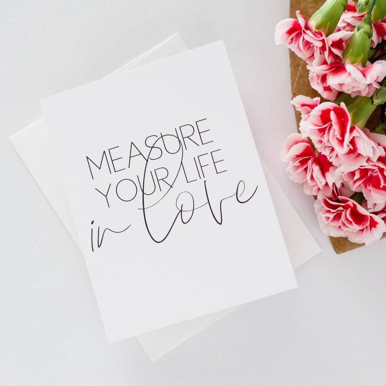 Measure Your Life in Love Greeting Card | Etsy