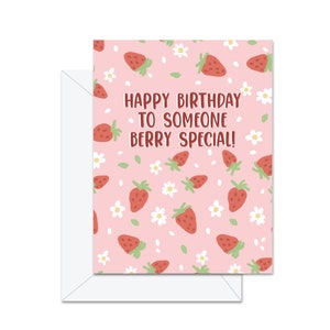 Joyeux anniversaire à quelqu'un de spécial Berry ! - Carte de voeux