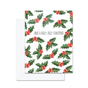 Have A Holly Jolly Christmas - Carte de voeux