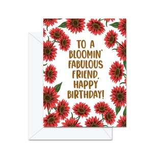 À un ami fabuleux en fleurs, joyeux anniversaire ! - Carte de voeux