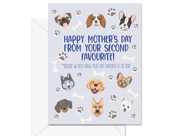 Happy Mother's Day From Your Second Favourite! - Greeting Card