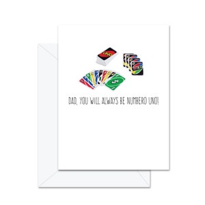 Papa tu seras toujours Numero Uno! - Carte de vœux