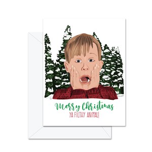 Joyeux Noël Ya Filthy Animal - Carte de voeux
