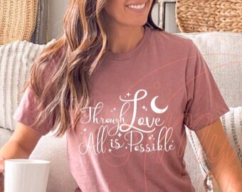 Through Love Tee SJM Unisex Sarah J Maas ACOTAR TOG Crescent City T-Shirt