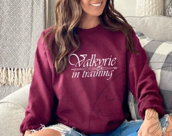 Valkyrie in Training Sweatshirt SJM Unisex Sarah J Maas ACOTAR TOG Crescent City