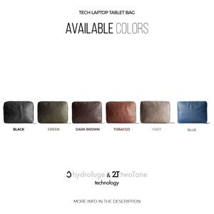 May include: A row of six laptop tablet bags in different colors: black, green, dark brown, tobacco, grey, and blue. The text "TECH LAPTOP TABLET BAG" and "AVAILABLE COLORS" is above the bags. The text "hydrofuge & 2T twoTone technology" is below the bags. The text "MORE INFO IN THE DESCRIPTION" is below the text about the technology.