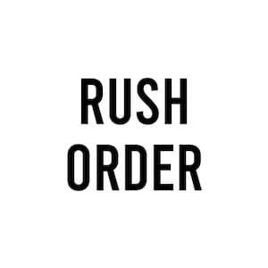 Rush Crafting and Shipping ordered.