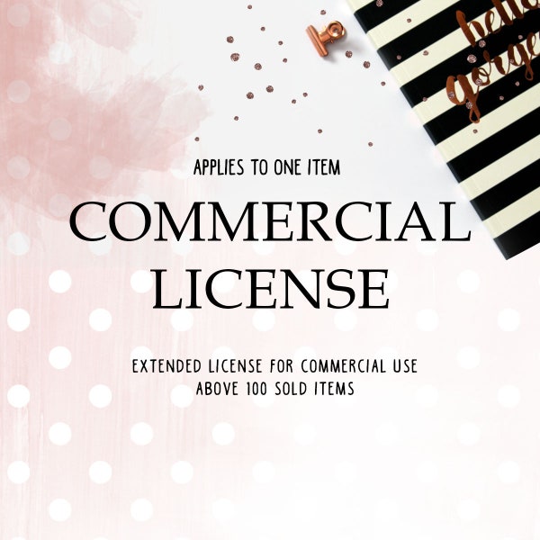 Extended License for Commercial Use, Commercial use add-on (must be purchased with the artwork itself)