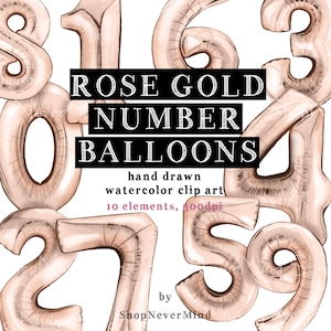 Rose Gold Number Balloons clipart digital watercolor rose gold birthday party decoration clip art hand painted rose gold foil clip art
